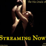 Via Crucis of Jane 1 and 2 – Streaming Now!